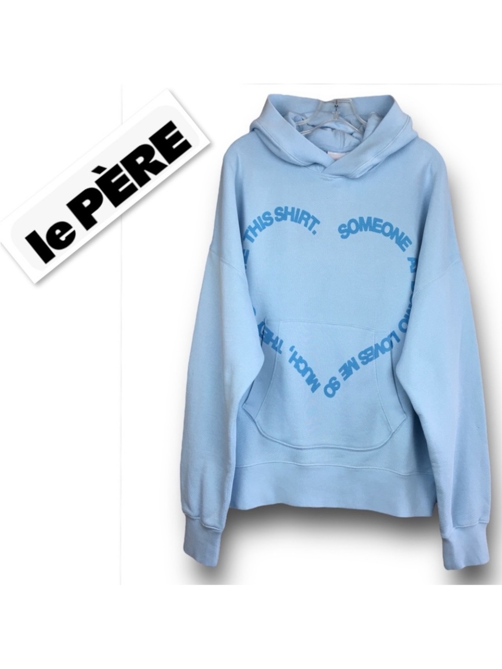 le PERE Light Blue Graphic Heart Hoodie someone at Domo loves me